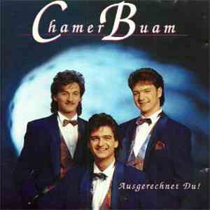 Chamer Buam - Ausgerechnet Du