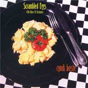 Cyndi Boste - Scrambled Eggs (The Rose St.Sessions)