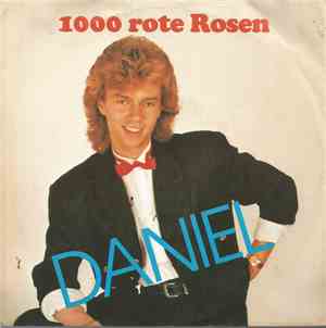 Daniel  - 1000 Rote Rosen