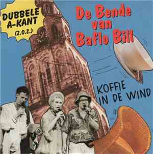 De Bende Van Baflo Bill - Koffie In De Wind / Emily
