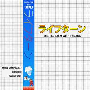 ライフターン - Digital Life With Tanaka