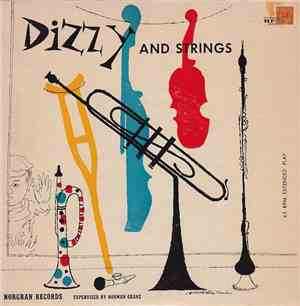 Dizzy Gillespie - Dizzy And Strings