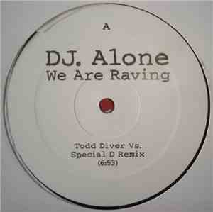 DJ. Alone - We Are Raving