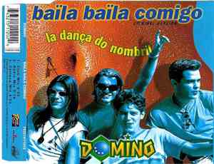 Domino - Baïla Baïla Comigo (La Dança Do Nombril)