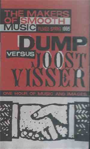 Dump Versus Joost Visser - The Makers Of Smooth Music
