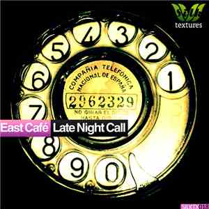 East Café - Late Night Call