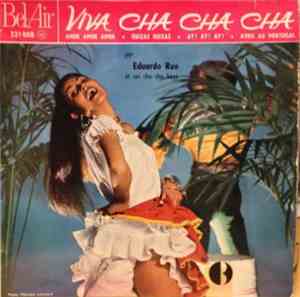 Eduardo Ruo Et Ses Cha-Cha-Boys - Viva Cha Cha Cha