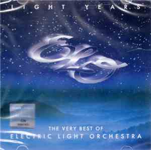 Electric Light Orchestra - Light Years: The Very Best Of Electric Light Orc ...