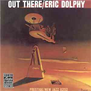 Eric Dolphy - Out There