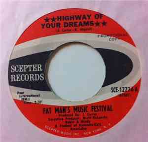 Fat Man's Music Festival - Highway Of Your Dreams