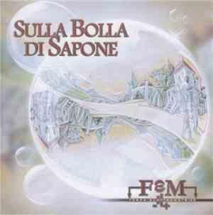 FεM - Sulla Bolla Di Sapone