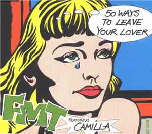 FMT Featuring Camilla - 50 Ways To Leave Your Lover
