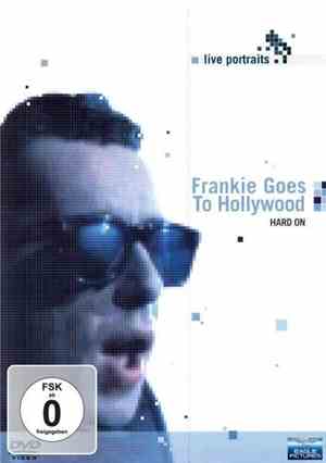 Frankie Goes To Hollywood - Hard On - Live Portraits