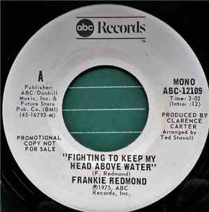 Frankie Redmond - Fighting To Keep My Head Above Water