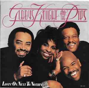 Gladys Knight And The Pips - Lovin' On Next To Nothin'