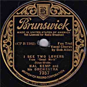 Hal Kemp And His Orchestra - I See Two Lovers / Square Dance