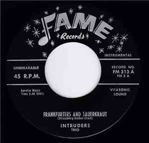 Intruders Trio - Frankfurters And Sauerkraut