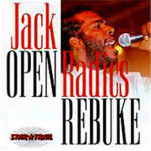Jack Radics - Open Rebuke