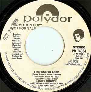 James Brown - I Refuse To Lose