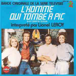 Lionel Leroy - L'Homme Qui Tombe À Pic