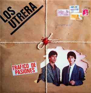 Los Utrera - Tráfico De Pasiones