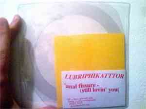 Lubriphikatttor - Anal Fissure (Still Lovin' You)