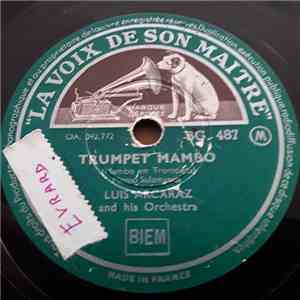 Luis Arcaraz Y Su Orquesta - Trumpet Mambo  / Sax Cantabile