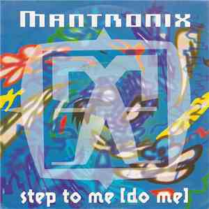 Mantronix - Step To Me (Do Me)