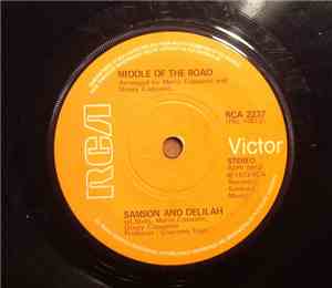 Middle Of The Road - Samson And Delilah