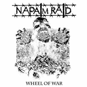 Napalm Raid - Wheel Of War