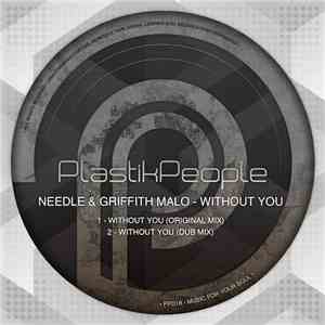 Needle  & Griffith Malo - Without You
