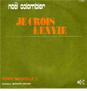 Noël Colombier - Je Crois / L'Envie