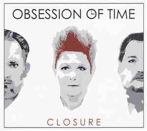 Obsession Of Time - Closure