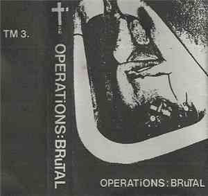 Operations:Brutal - Operations:Brutal
