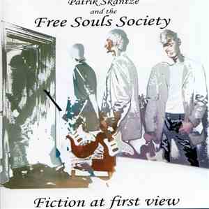Patrik Skantze & The Free Souls Society - Fiction At First View