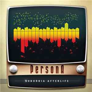 Persona  - Suburbia Afterlife