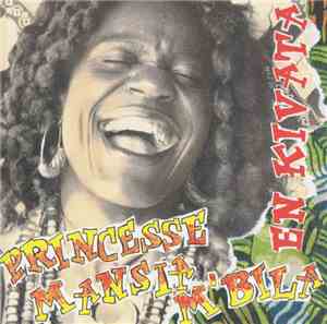 Princesse Mansia M'Bila - Kivata