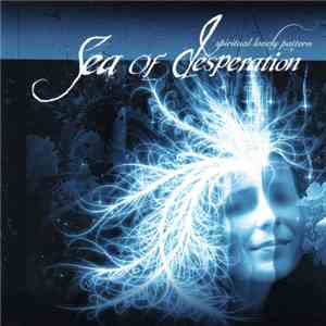 Sea Of Desperation - Spiritual Lonely Pattern