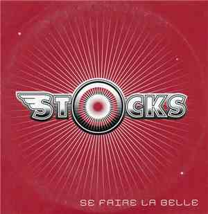 Stocks  - Se Faire la Belle