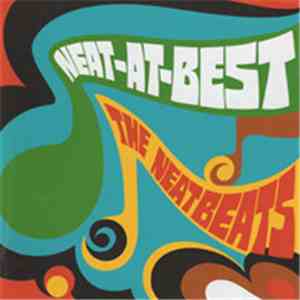 The Neatbeats - Neat-At-Best