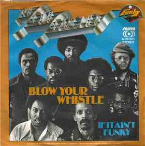 The Soul Searchers - Blow Your Whistle / If It Ain't Funky