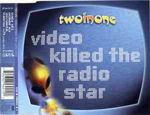 Two In One - Video Killed The Radio Star