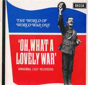 Various - Oh, What A Lovely War