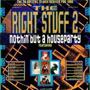 Various - The Right Stuff 2 - Nothin' But A Houseparty