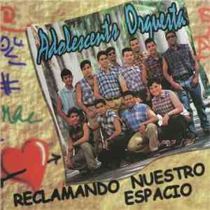 Adolescent's Orquesta - Reclamando Nuestro Espacio