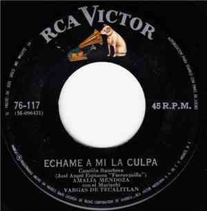 Amalia Mendoza Con El Mariachi Vargas de Tecalitlán - Echame A Mi La Culpa