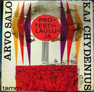 Arvo Salo, Kaj Chydenius - Protestilauluja