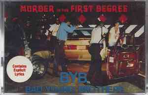 Bad Young Brothers - Murder In The First Degree