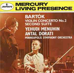 Bartók - Yehudi Menuhin, Antal Dorati, Minneapolis Symphony Orchestra - Vio ...