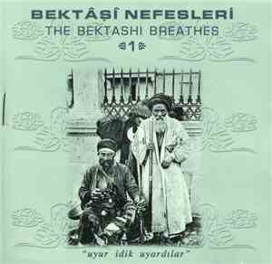 Bektasi Nefesleri - The Bektashi Breathes 1